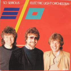 Electric Light Orchestra : So Serious